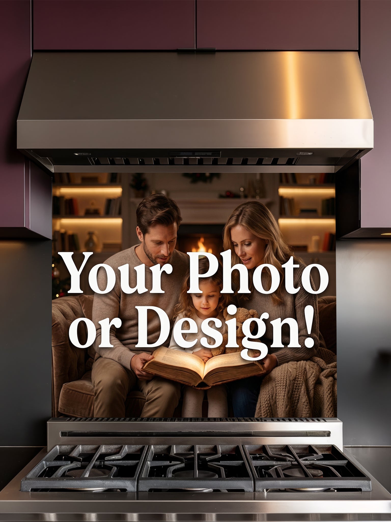 Tempered glass kitchen backsplash showcasing a custom 'Your Photo or Design' mockup featuring a family reading by a fireplace, installed behind a modern stainless steel stove.